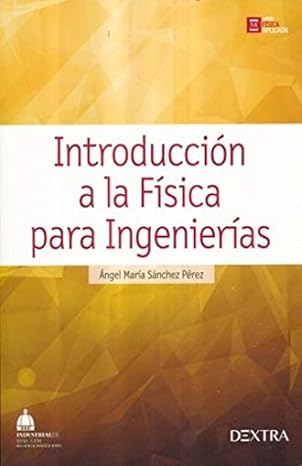 Introducción a la Física para Ingenierias