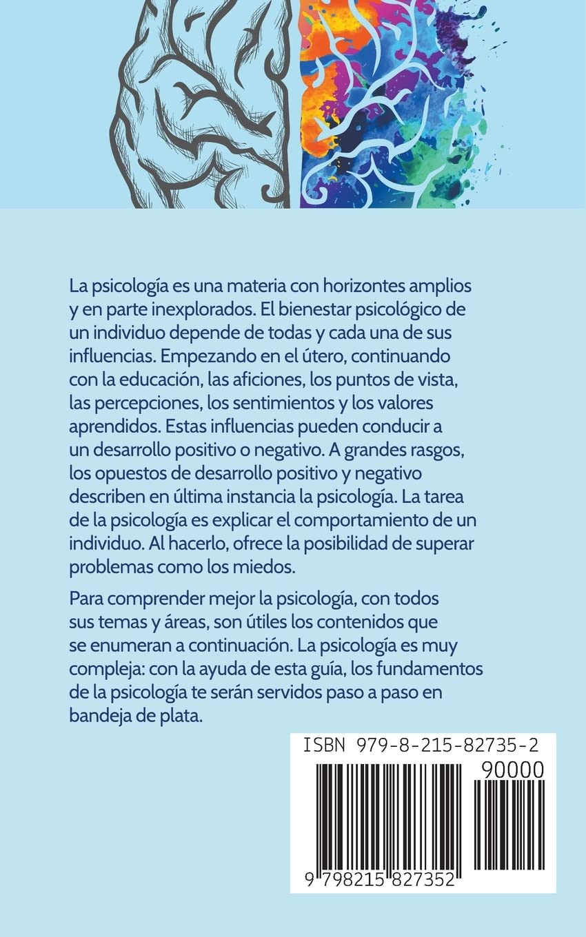 Psicología para principiantes: Los fundamentos de la psicología explicados de forma sencilla: comprender y manipular a las personas