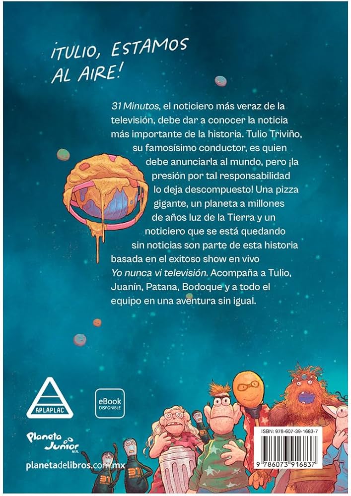 Yo nunca vi televisión. una novela. 31 Minutos