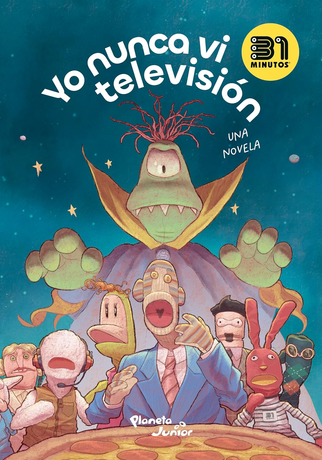 Yo nunca vi televisión. una novela. 31 Minutos