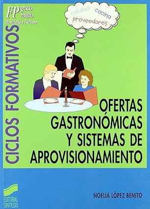 Ofertas Gastronómicas y Sistemas de Aprovisionamiento