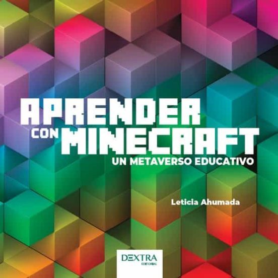 Aprende con Minecraft. un metaverso educativo
