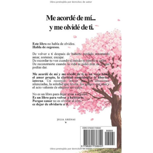 Me acordé de mi… y me olvidé de ti.