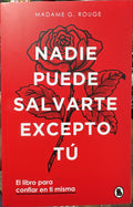 Nadie puede salvarte excepto tú
