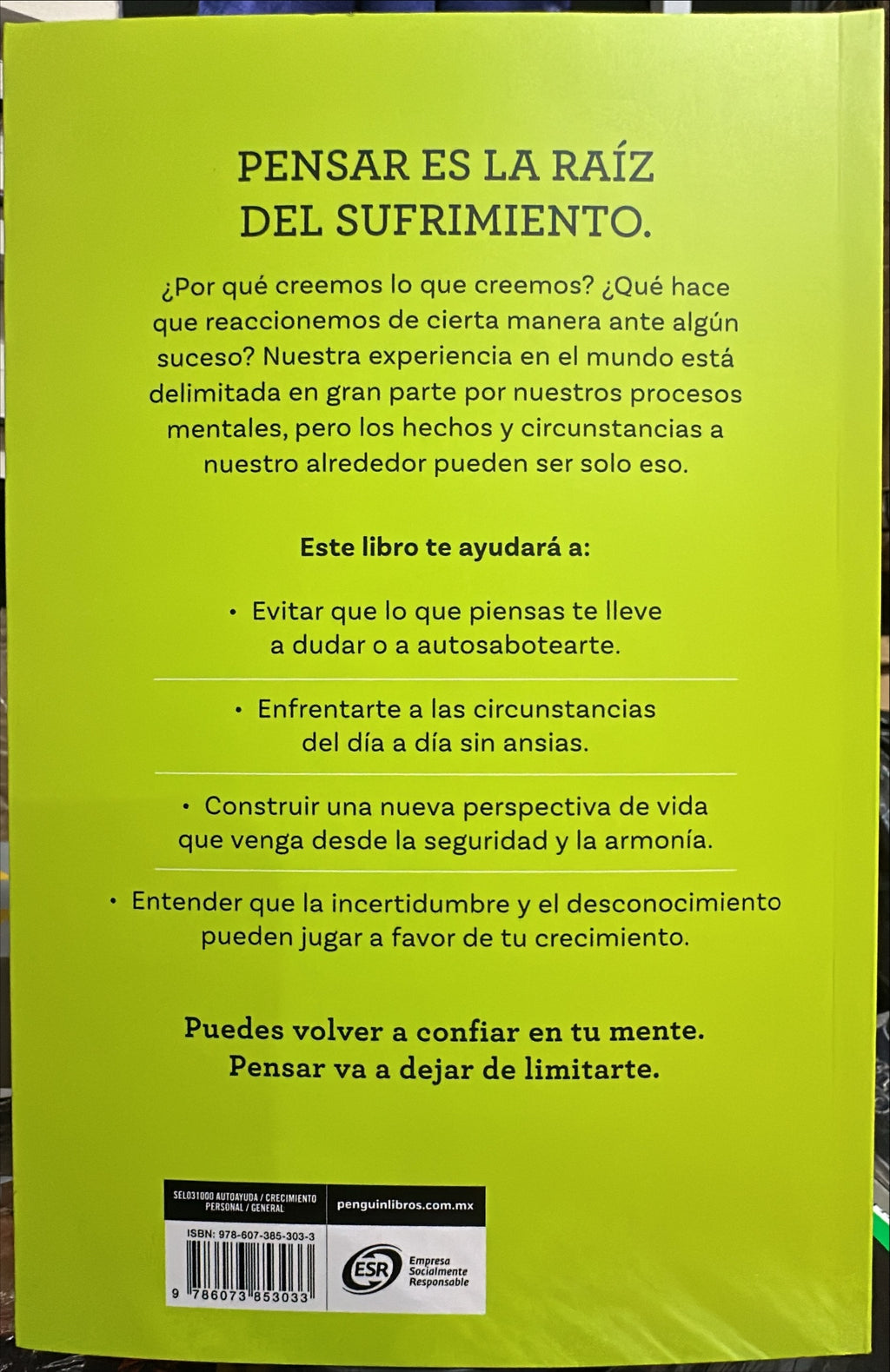 No Te Creas Todo Lo Que Piensas. El Sufrimiento Empieza Y Termina En Tu Cabeza